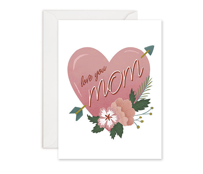 Love You Mom - Greeting Card