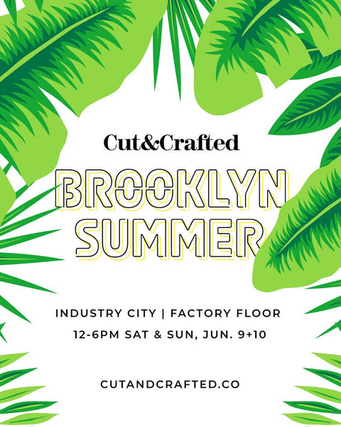 Cut & Crafted Market June 9-10,2018