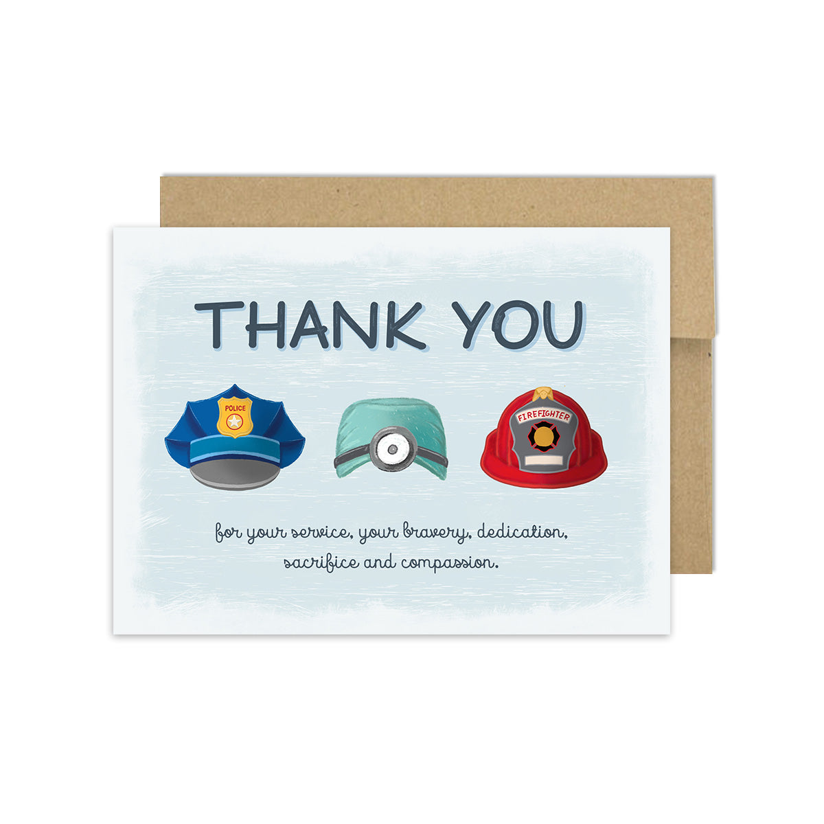 Thank You Heroes - Greeting Card